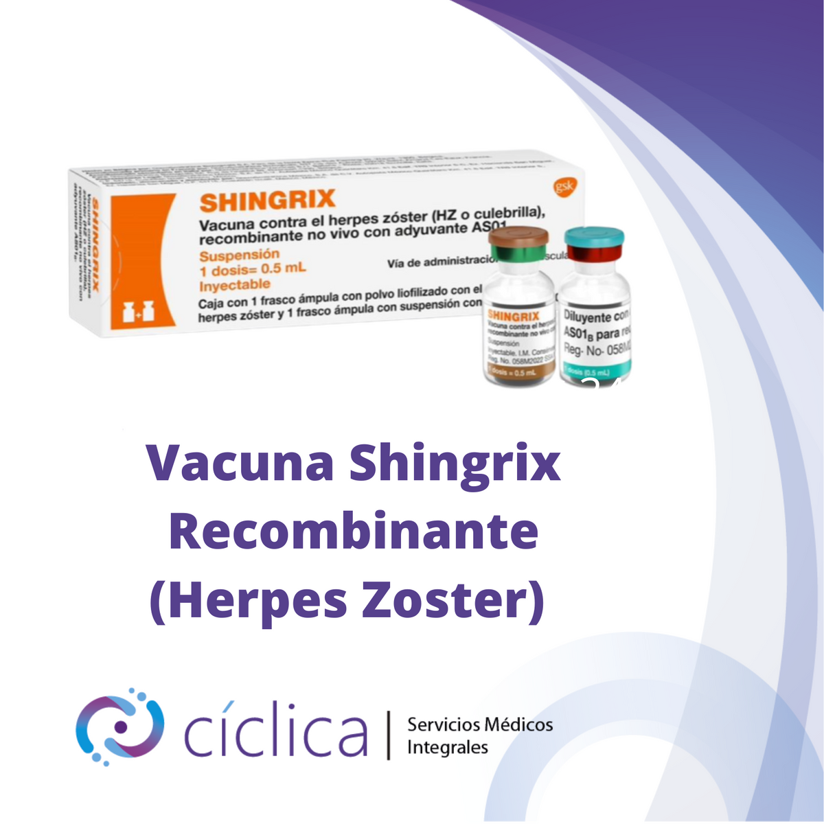 VAC 0141 Vacuna Shingrix Herpes Z ster Ciclicamed vac-0141-vacuna-shingrix-herpes-z-ster-ciclicamed