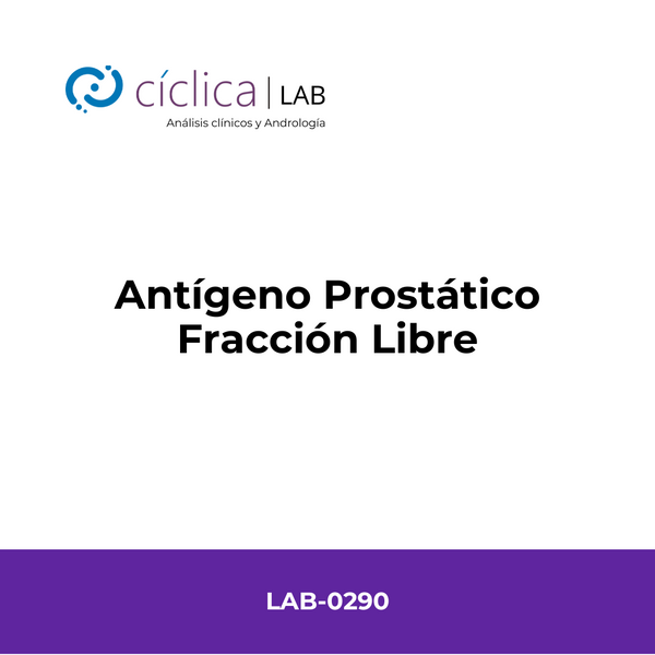 LAB-0290 ANTÍGENO PROSTÁTICO FRACCIÓN LIBRE