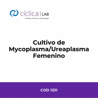 LAB-0018 CULTIVO DE MYCOPLASMA/UREAPLASMA