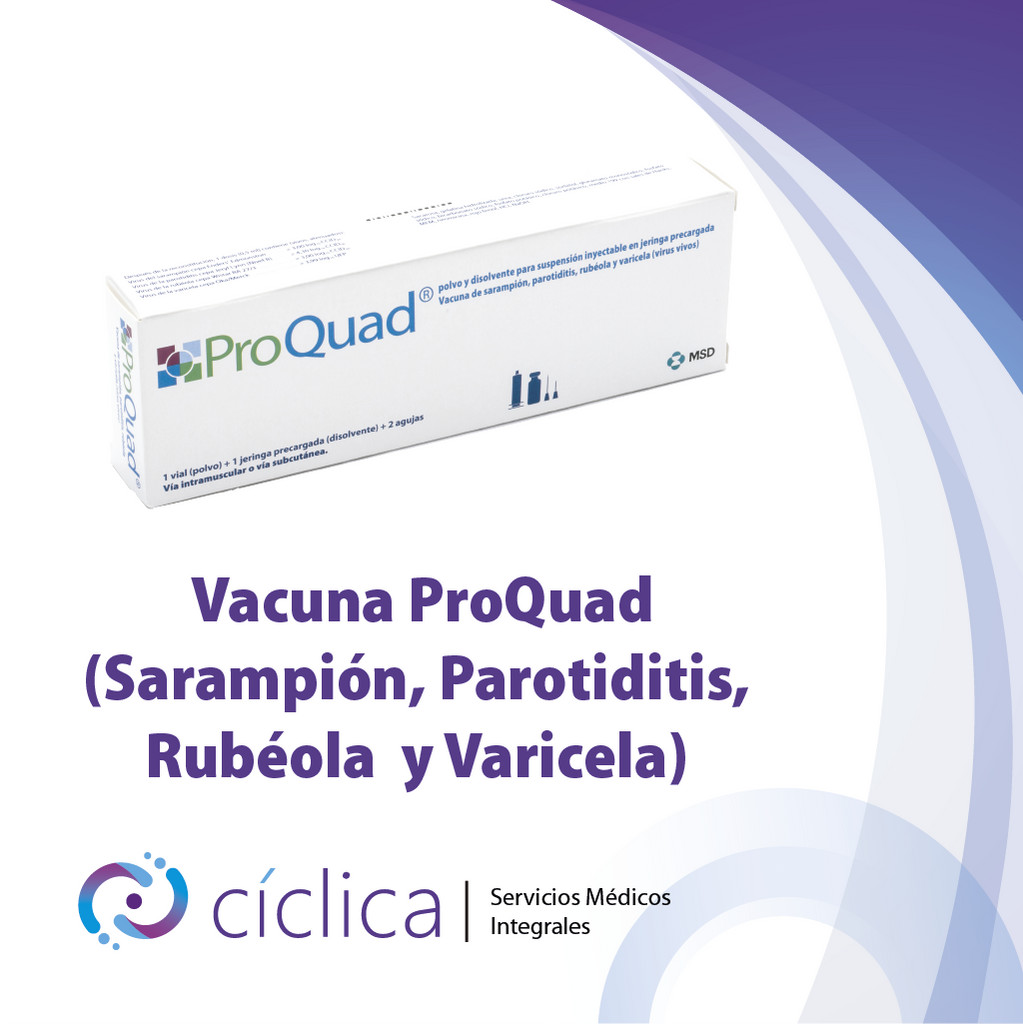 VAC-0130 Vacuna Proquad (Sarampión, Parotiditis, Rubéola  y Varicela)