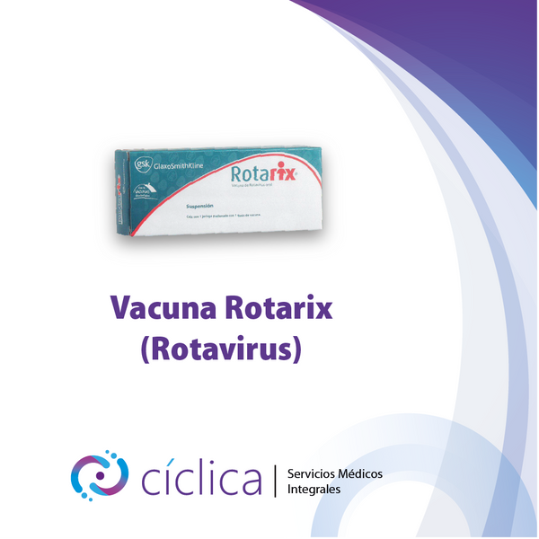 VAC-0101 Vacuna Rotarix®(Rotavirus)
